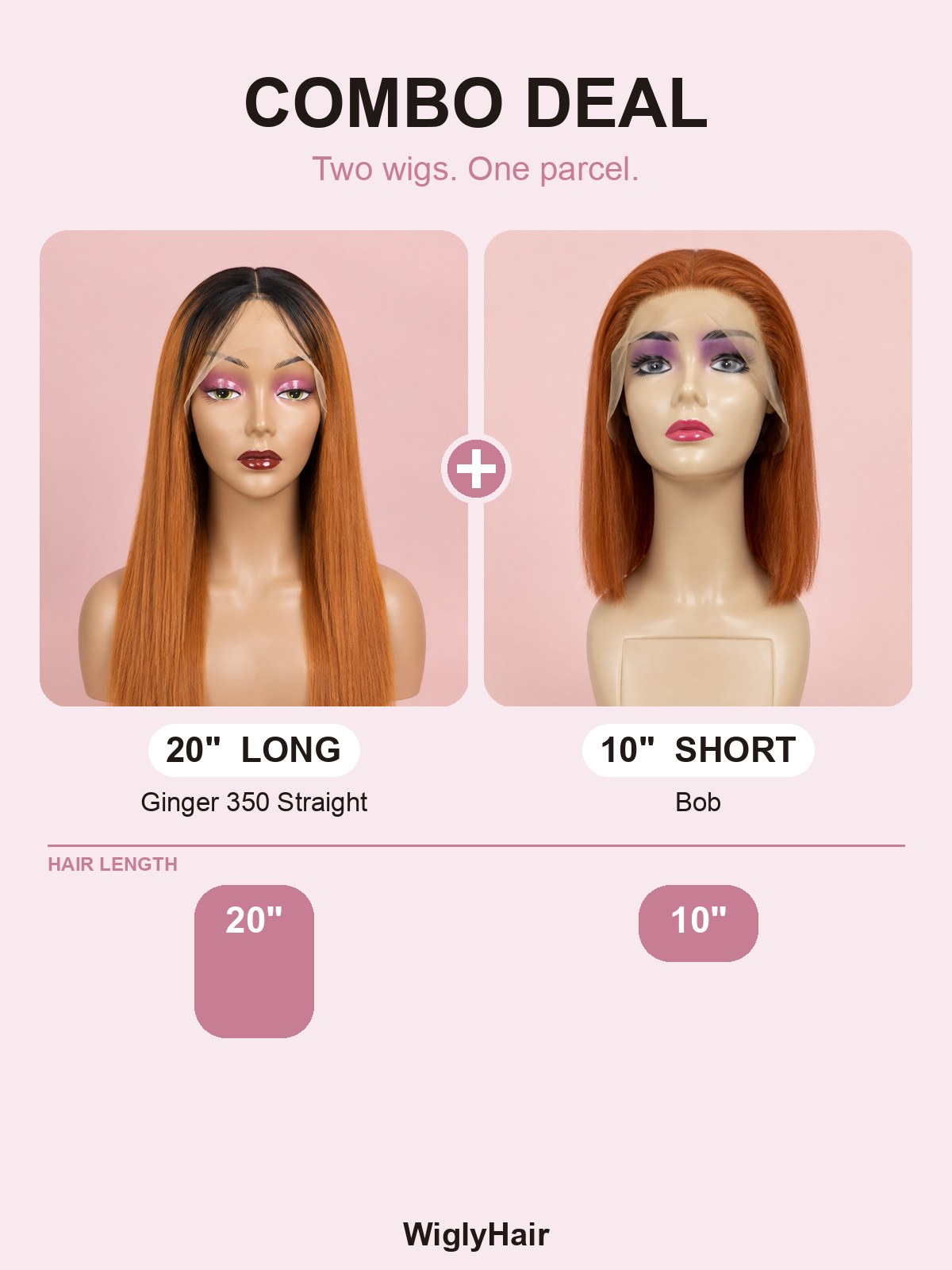 Combo: 20" Ginger 350 Straight + 10" Bob